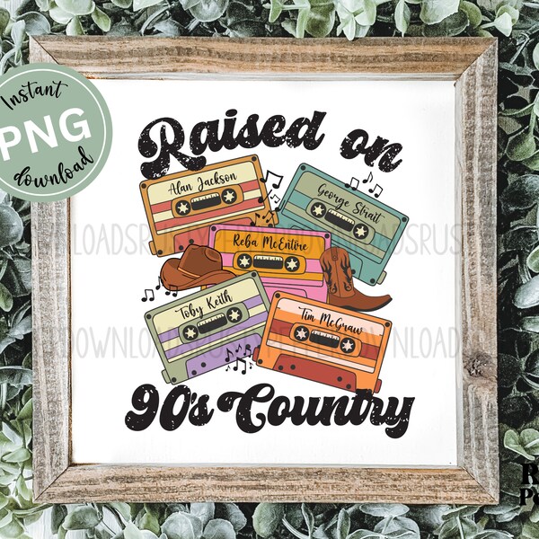Raised on 90s Country Png, Retro Cassette Tape PNG, Retro Country Music Png, Music Cassette Tape Sublimation Png Design, Country Music Shirt