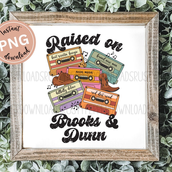 Raised On Brooks & Dunn Retro Cassette Png, Country Music Png, Country Concert Png, Retro Country Music Shirt Design Png