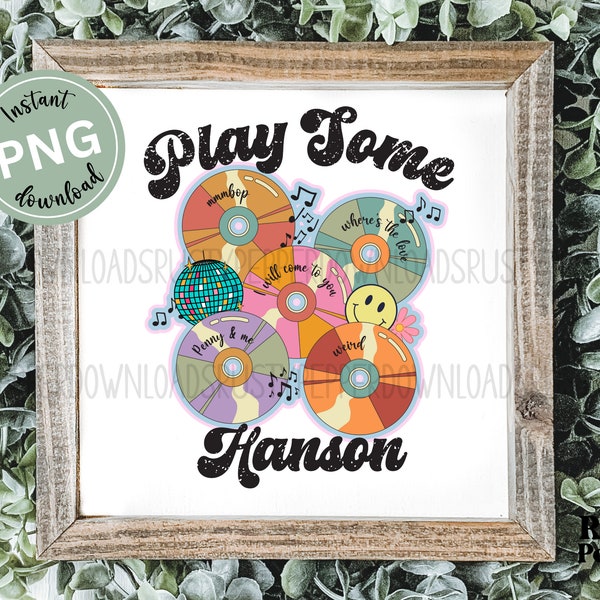 Play Some Hanson Boy Bands Retro CD Music PNG File, Custom Music Song Playlist Sublimation Graphic Design Music Lover Gifts Pop Era