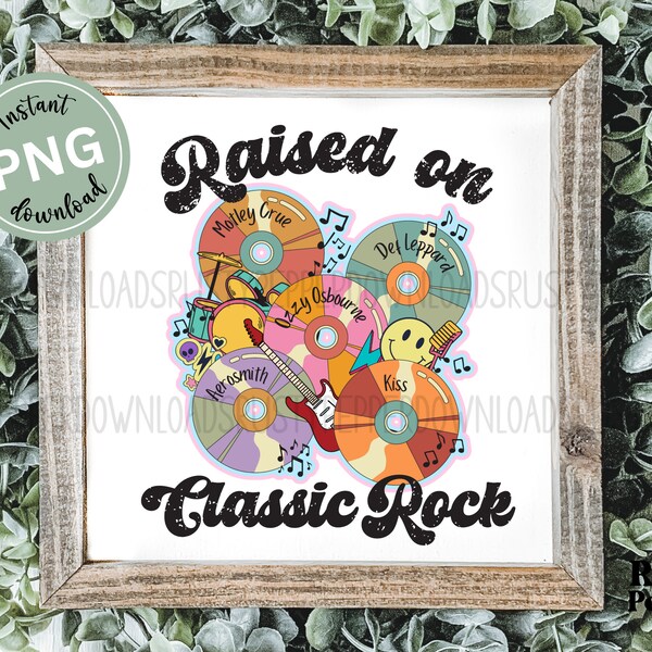 Raised On Classic Rock Retro CD Disc Tape PNG Music File, Customizable Retro Music Lovers Png, 80s 90s Rock Music Sublimation Design