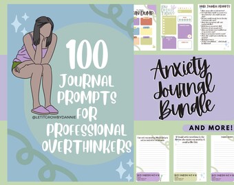 May include: A digital illustration of a person sitting with their head in their hands. The image is surrounded by a light green and purple background with stars and swirls. The text "100 Journal Prompts for Professional Overthinkers" is in large, bold letters. The text "Anxiety Journal Bundle and More!" is in large, bold letters. The image includes three journal pages with prompts for anxiety journaling.