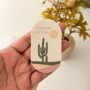 All my hope is in Jesus sticker, Christian laptop stickers, Christian water bottle stickers, faith stickers, Christian boho stickers,