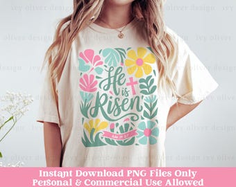He Is Risen Easter, png-bestand: christelijk shirtontwerp met bloemen (digitale download)