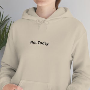 Bluza Nie Dziś | Bluza Śmieszna |