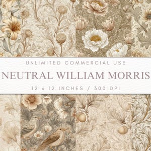 May include: A selection of neutral William Morris designs featuring floral and bird motifs in beige, cream, and brown tones. The image includes text stating "UNLIMITED COMMERCIAL USE" and "NEUTRAL WILLIAM MORRIS", with dimensions of 30.48 x 30.48 cm.