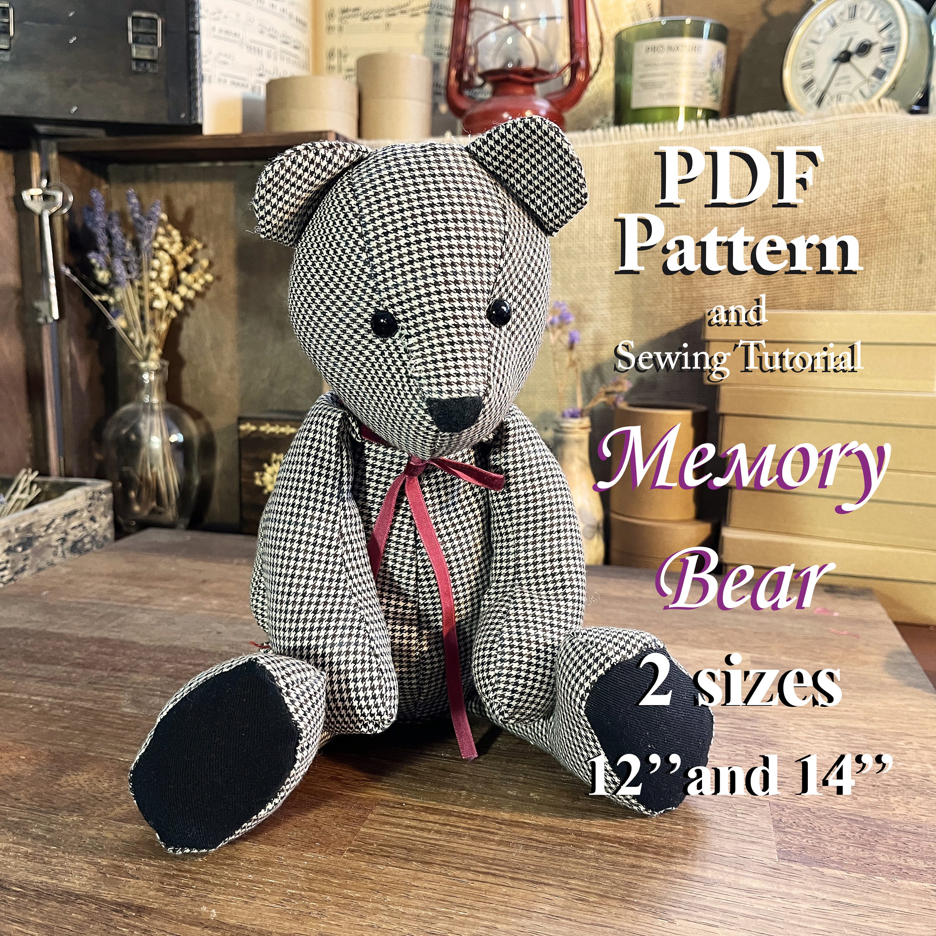 Memory Bear Patterns 2 Sizes 12'', 14'' Easy Sewing Pattern