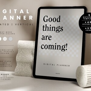 May include: Digital planner for iPads and tablets with the text "Good things are coming!". Features include 5 notepaper templates, 400 hyperlinks, and 375 pages. Includes 262 productivity stickers. Available in light mode with 3 paper colors.