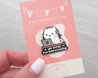 Go Away I’m Introverting Cat Enamel Pin Badge | Gift for Introvert Coworker | Introvert Vibes | gift for introverted | Bert's Badges
