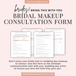 Może przedstawiać: Drukowany formularz konsultacji makijażu ślubnego z tekstem "brides! BRING THIS WITH YOU BRIDAL MAKEUP CONSULTATION FORM" u góry. Formularz zawiera sekcje dotyczące szczegółów ślubu, preferencji makijażu oraz pusty schemat twarzy, na którym panna młoda może zaznaczyć swój pożądany wygląd makijażu.