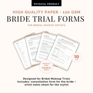 May include: A set of white Bride Trial Forms for bridal makeup artists. The forms are 17.78cm x 23.5cm and include consultation forms and artist notes sheets. The text on the forms is black and the paper is high quality 120 GSM.