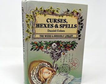 Curses, Hexes and Spells Vintage Hardback Book by Daniel Cohen 1977