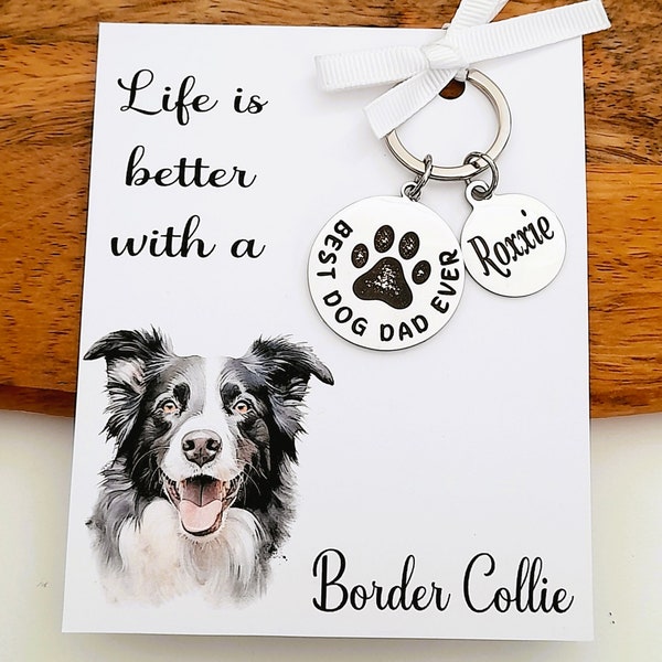 Dog Dad gift , Gift for animal lover, Best dog Mum ever, Keychain birthday gift, for Him , for her , Pet owner, Border collie present