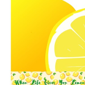 When Life Gives You Lemons, Make Lemonade, Digital Print, Wall Art, Inspirations.