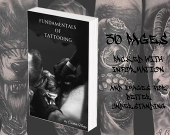 Fundamentals of tattooing, Complete tattoo step by step guide e-book from award winning artist. 30 fully covered pages and illustrations.