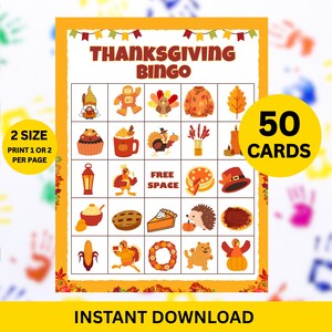 May include: Thanksgiving Bingo game card with a festive design. The card features a grid of Thanksgiving-themed illustrations, including a turkey, pumpkin pie, and a cornucopia. The text "Thanksgiving Bingo" is at the top, with "50 Cards" in a yellow circle. The words "Instant Download" are at the bottom.