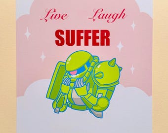 Lámina artística de Gundam Zaku - Vive, ríe, sufre - meme - decoración de pared - arte mural