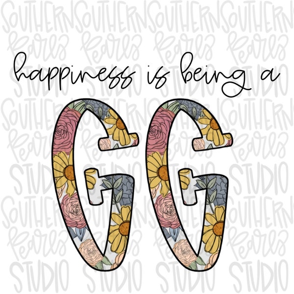 Happiness is being a GG | Sublimation Design | Digital Download | Women’s, Kids Shirt PNG