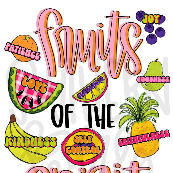 Fruits of the Spirit | Sublimation Design | Digital Download | Women’s, Kids Shirt PNG