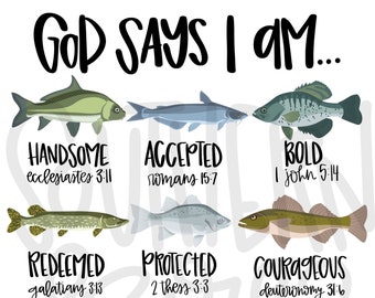 God says I am | Fishing | Sublimation Design | Digital Download | Women’s, Kids Shirt PNG