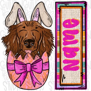 May include: A brown dog wearing bunny ears, emerging from a decorated Easter egg with a pink bow. Next to it is a vertical sign with the word "Name" in pink, set against a colorful striped background.