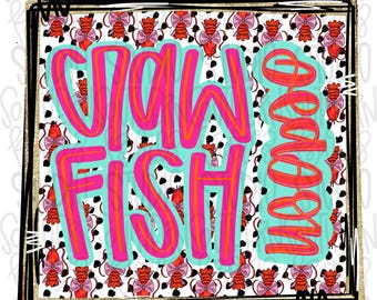 Crawfish Season | Sublimation Design | Digital Download | Women’s, Kids Shirt PNG