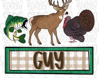 Fish , Buck and Turkey hunting name plate | Sublimation Design | Digital Download | Women’s, Kids Shirt PNG