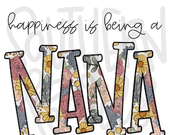 La felicità è essere una NANA / Design a sublimazione / Download digitale / Maglietta da donna e bambino PNG