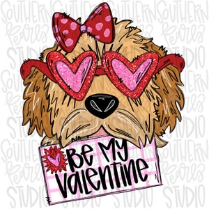 Be My Valentine Goldendoodle Girl / Diseño de sublimación / Descarga digital / Camisa de mujer y niño PNG