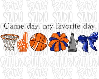 Game Day my favorite day | Basketball and hoop | Royal and orange  | Go Team | PNG | Sublimation | Design Download