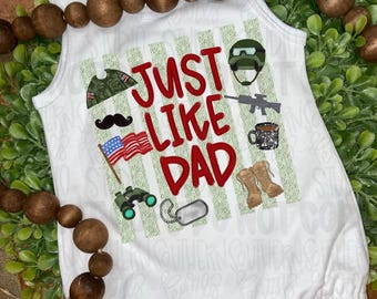 Just like Dad | military | Fathers Day | Sublimation Design | Digital Download | Women’s, Kids Shirt PNG