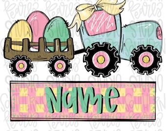 May include: A graphic illustration of a light blue tractor with a yellow bow on top, pulling a brown wagon filled with three colorful Easter eggs in yellow, pink, and green. Below the tractor is a rectangular sign with a pink and yellow checkered pattern and the word Name written in green.