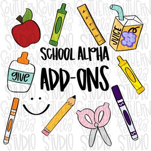 Op de afbeelding: Een verzameling illustraties met een schoolthema, waaronder een rode appel, groen krijtje, gele liniaal, sapverpakking, lijmflesje met het label glue, geel krijtje, oranje stift, potlood, roze schaar en paarse stift met de tekst SCHOOL ALPHA ADD-ONS.