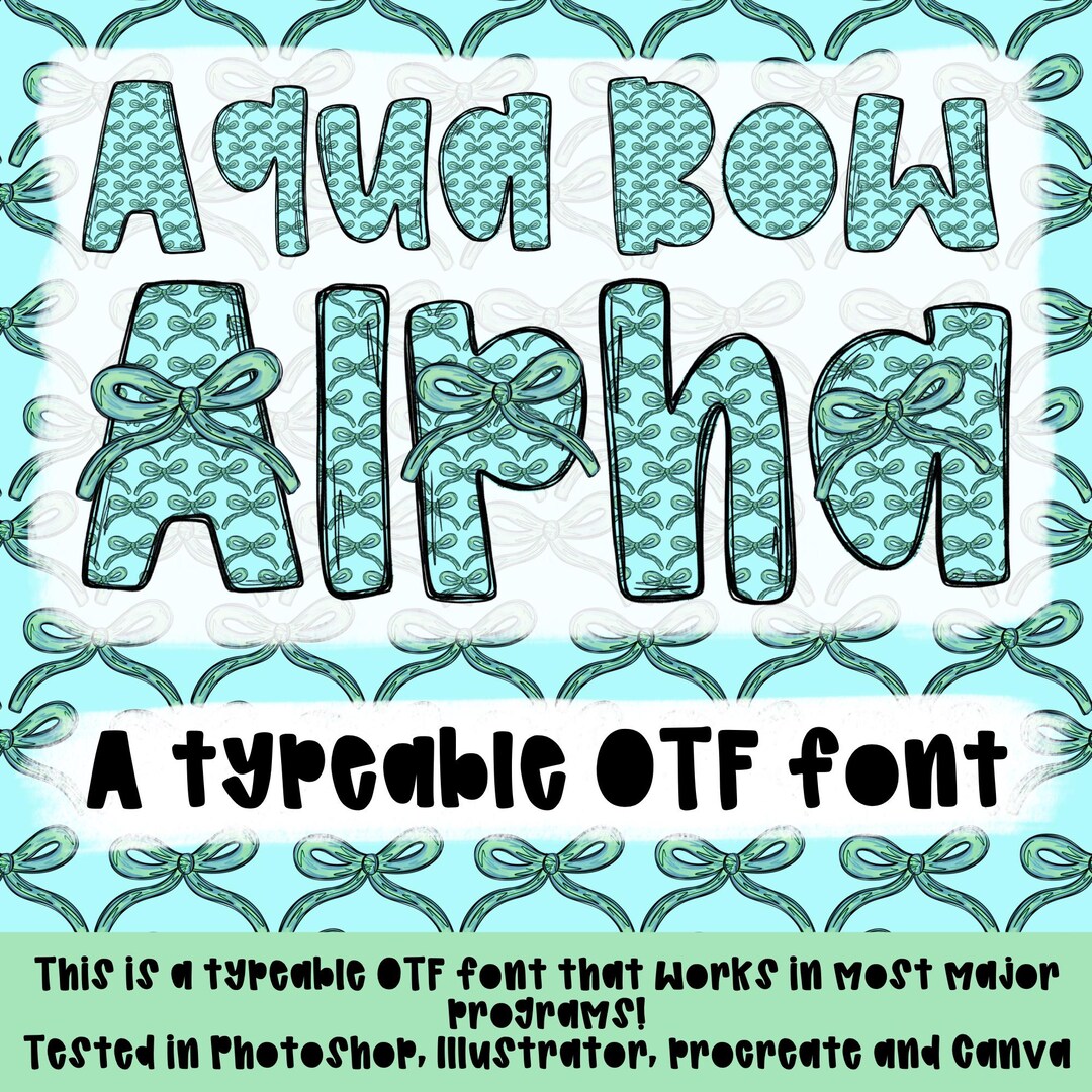 Typeable Images Aqua Bow Alpha | Typeable Font | Sublimation Design | Digital Download ...