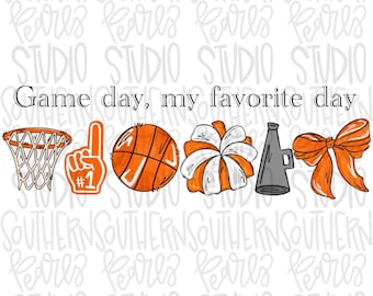 Game Day my favorite day | Basketball and hoop | orange | Go Team | PNG | Sublimation | Design Download
