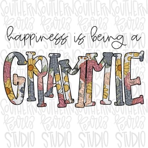 Happiness is being a GRAMMIE | Sublimation Design | Digital Download | Women’s, Kids Shirt PNG