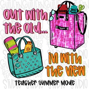 Op de afbeelding: Een digitale illustratie met een blauwgroene tas met witte stippen en een roze tas met zwarte hengsels. De tekst luidt "out with the old..." in roze, "in with the new" in oranje en "teacher summer mode" in het zwart.