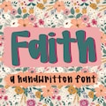 Faith Font, handwritten font, procreate font, cricut font, silhouette font, script font, cute font