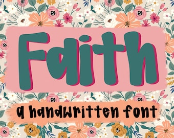 Faith Font, handwritten font, procreate font, cricut font, silhouette font, script font, cute font