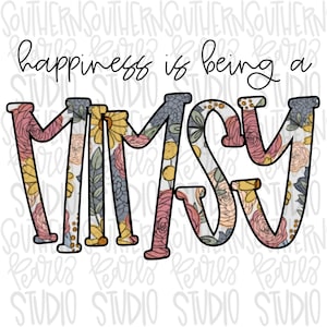 Op de afbeelding: Een bloemenontwerp met de tekst "happiness is being a MIMSY" in zwart omlijnde letters. Het bloemenontwerp is in tinten roze, geel en blauw.