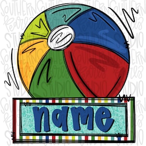 May include: A colorful beach ball with red, yellow, blue, and green sections. The ball is sitting on top of a striped banner with the word "name" written in blue letters.