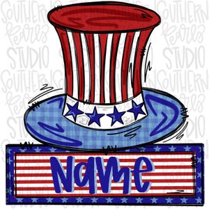 May include: A graphic illustration of a top hat featuring red and white vertical stripes on the crown and a blue band with white stars on the brim. Below the hat is a rectangular banner with red and white stripes and the word Name in blue.