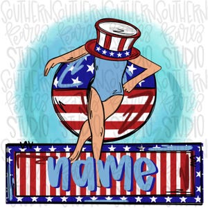 May include: A patriotic design featuring a figure in a blue leotard and Uncle Sam hat, posed in front of a red, white, and blue circular background. The word "name" is displayed in blue letters on a red and white striped banner.