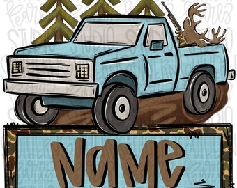 Hunting truck with deer in the back with name patch | Sublimation Design | Digital Download | Women’s, Kids Shirt PNG