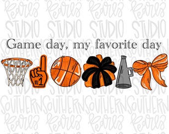 Game Day my favorite day | Basketball and hoop | orange and black | Go Team | PNG | Sublimation | Design Download