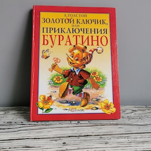 Golden Key, or Adventures of Buratino, writer A.Tolstoy Childrens fairy tales book
