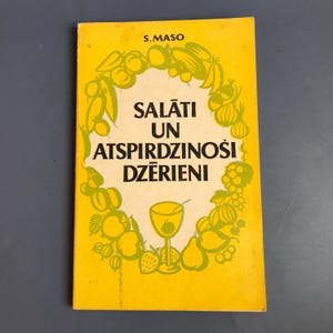 Salads and Drinks, Food Recipe Book in Latvian Language, 1975 Vintage Cook Book