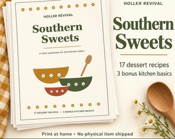 Southern Dessert Cookbook PDF: 17 Recipes + 3 Bonus Kitchen Basics, Vintage Kitchen Printable, Southern Sweets
