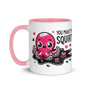 Squid - Mi fai schizzare la tazza da caffè / Tazza regalo per gli amanti di San Valentino / Tazza regalo con meme divertente Squid / Tazza da caffè Squid per lui e lei