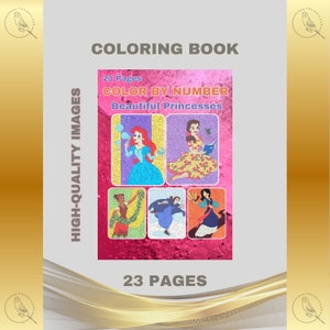 Coloring Book 23 Pages Printable PDF Instant Digital Download Beautiful Princesses Color by Number Antistress Relaxing DIY Art Family Fun