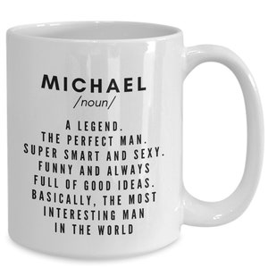 Michael Personalized Mug, Michael Name Gift, Funny Sarcastic Gift for Best Ever Brother, Friend, Husband, Birthday Cup, Customizable Cup